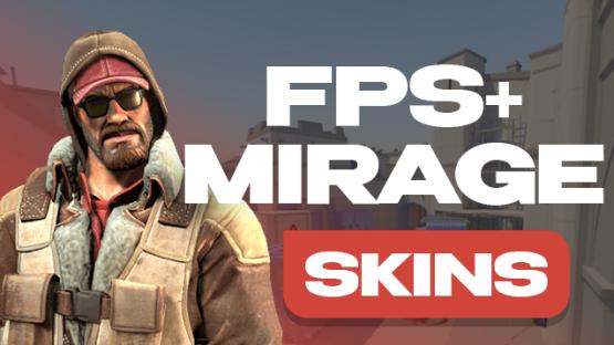 FPS+ MIRAGE and SKINS – Counter-Strike 2 Mod