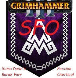 Barak Varr Faction Overhaul SFO Submod