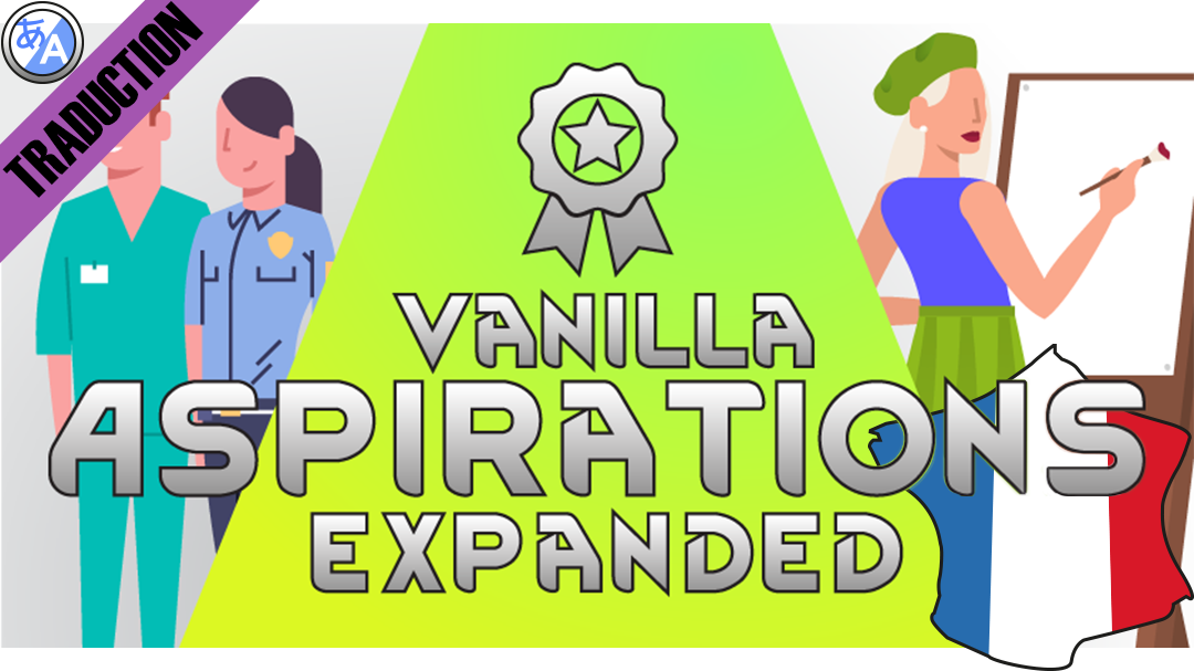 Vanilla Aspirations Expanded [Fr]