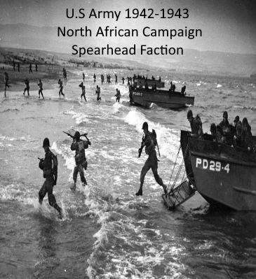 1942-1943 U.S Army North African Campaign Faction Spearhead