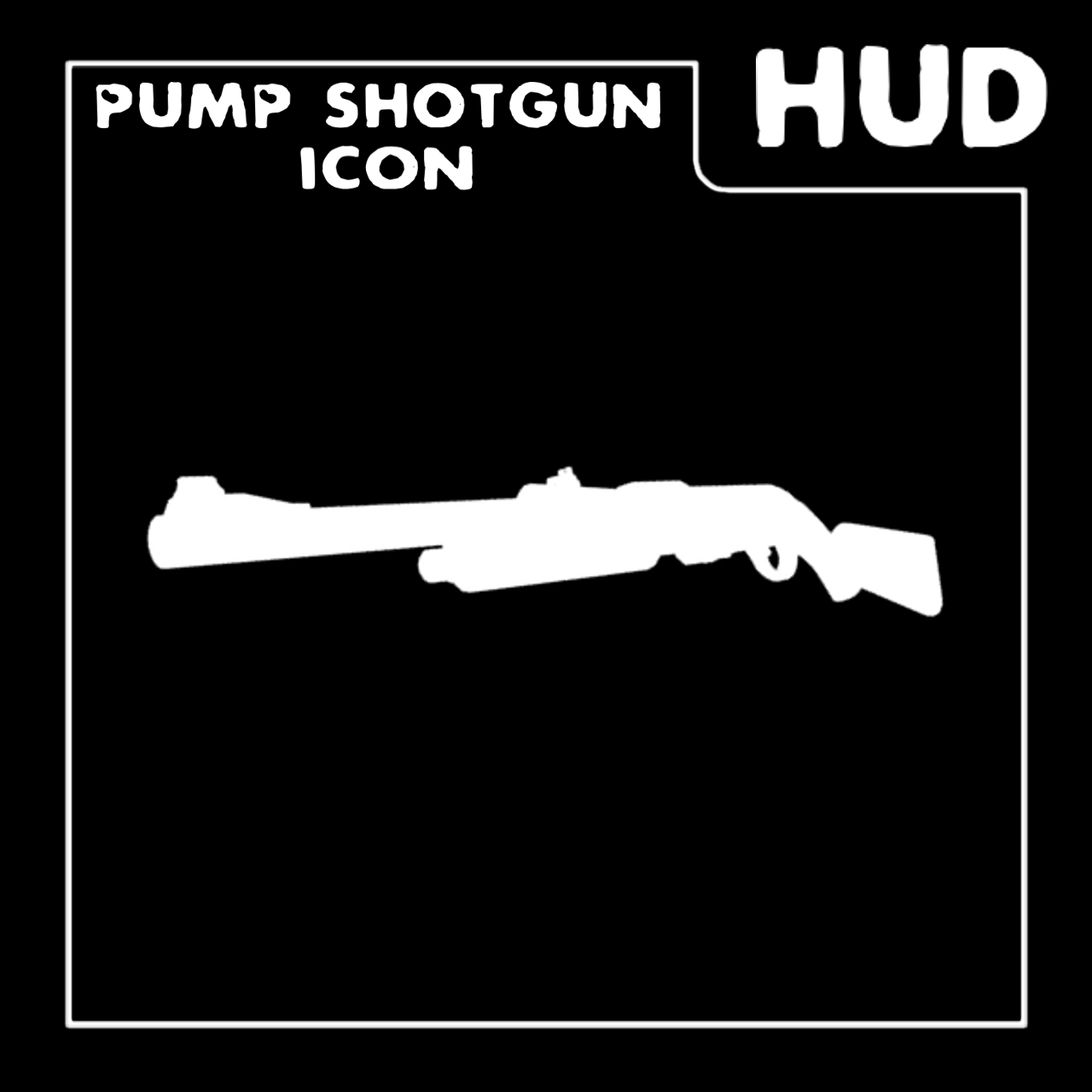 HUD Icon: Pump Shotgun [Fortnite Chapter 2 Pump]
