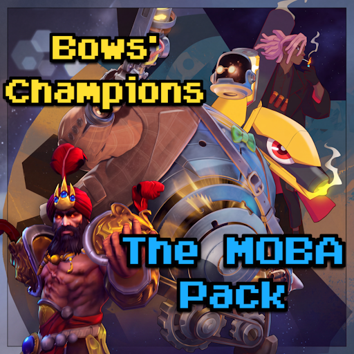 Bows' champions: the MOBA Pack