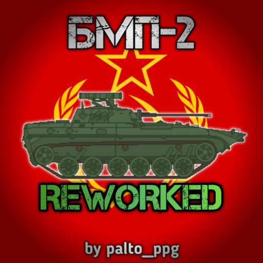 BMP-2 Mod REWORKED