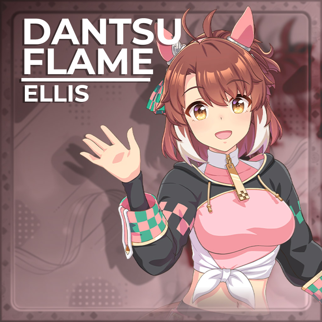 [DipSippy] Dantsu Flame [Umamusume: Pretty Derby] : Ellis
