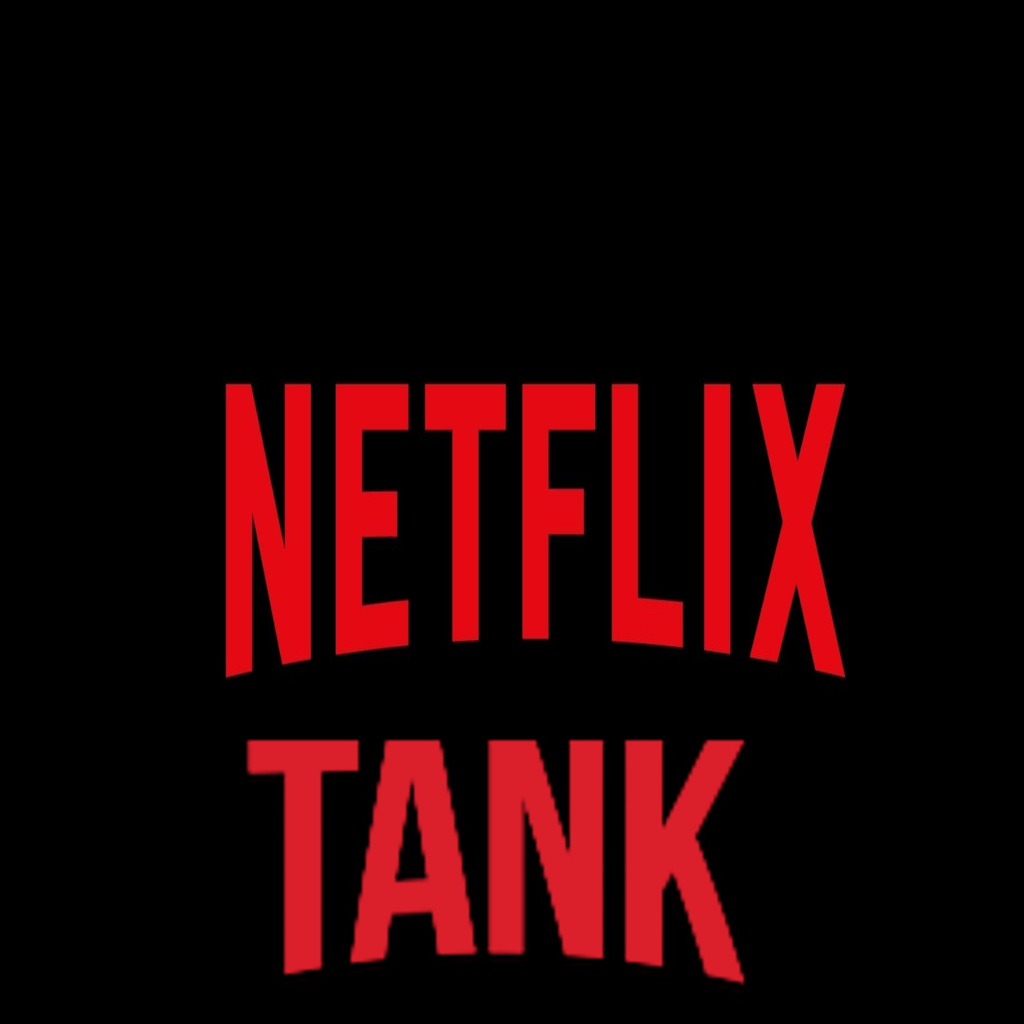 Netflix Over Tank
