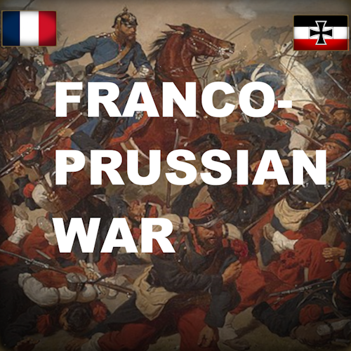 FRANCO-PRUSSIAN WAR