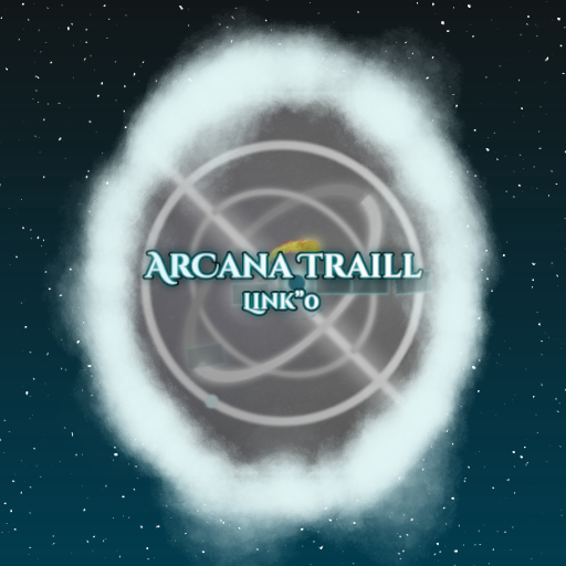 Link"0 - ArCana Traill(Nerfed) preview