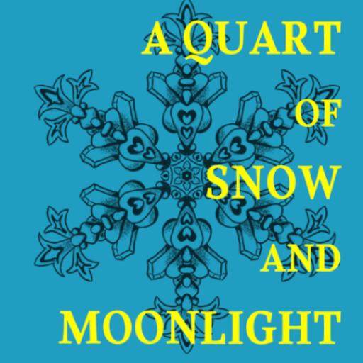 A Quart of Snow and Moonlight preview