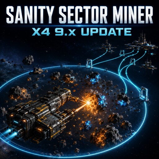 Sanity Sector Miner - X4 9.x Update