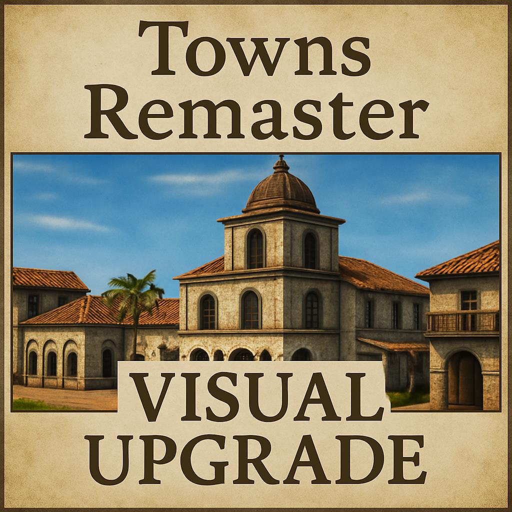 Towns Remaster - Visual Upgrade