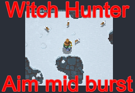 Witch Hunter - Aim mid burst