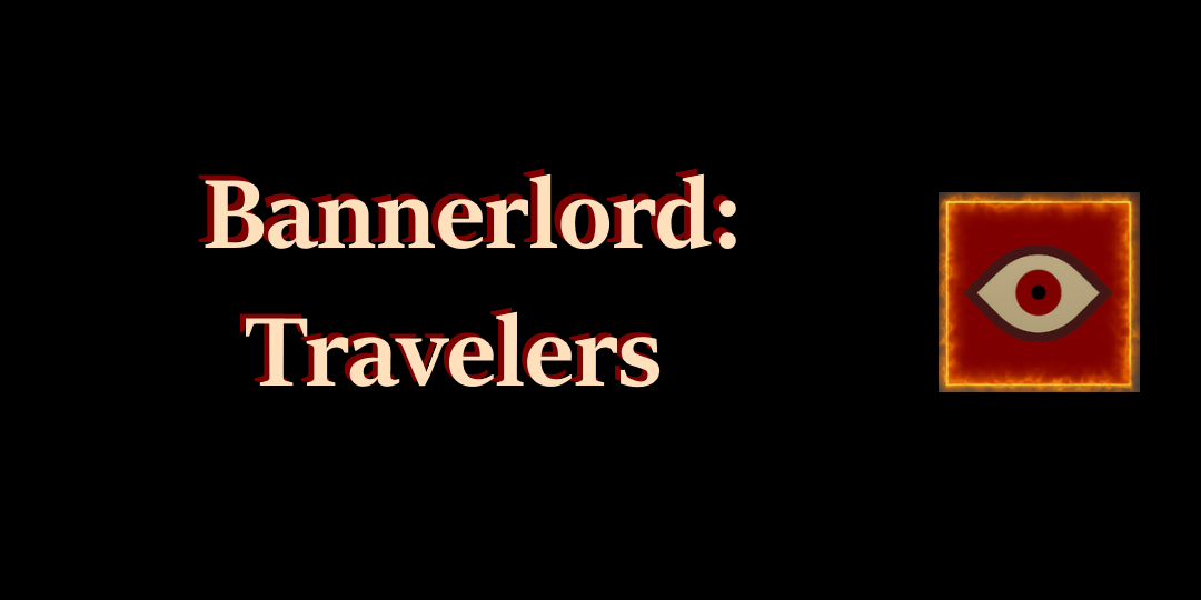 Bannerlord: Travellers