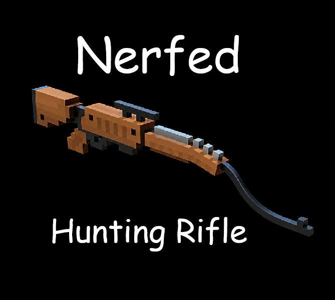 Nerfed Hunting Rifle [works on MP]