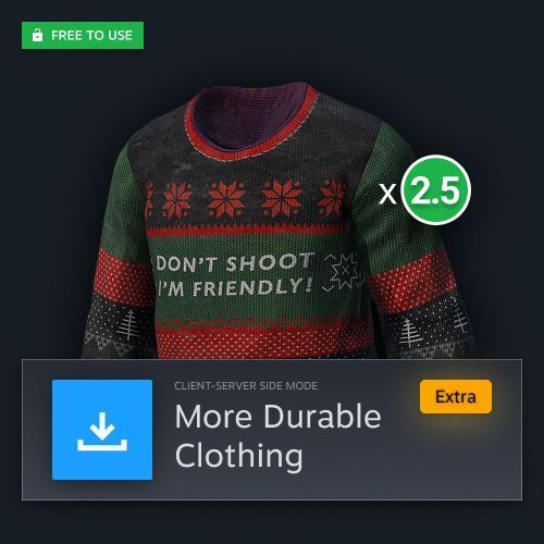 More Durable Clothing - Extra