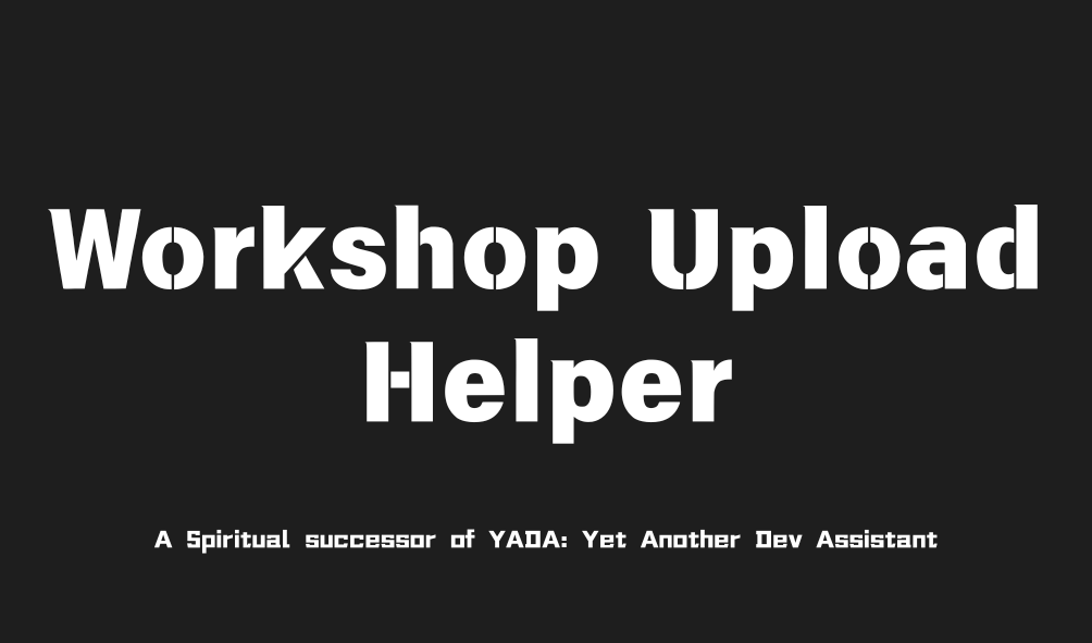 Workshop Upload Helper