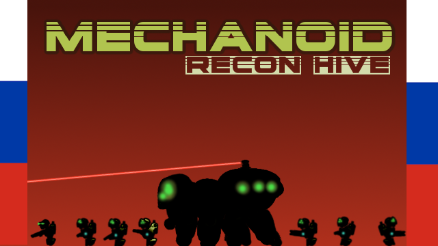Mechanoid Recon Hive Russian