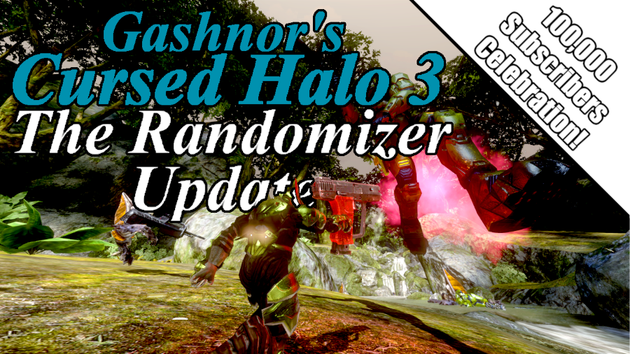 Gashnor's Cursed Halo 3 v6.1.1 - THE RANDOMIZER UPDATE