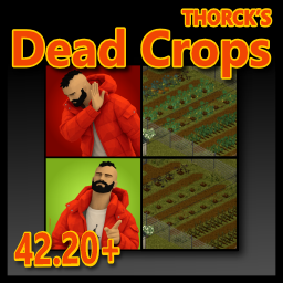 Dead Crops – Project Zomboid Mod