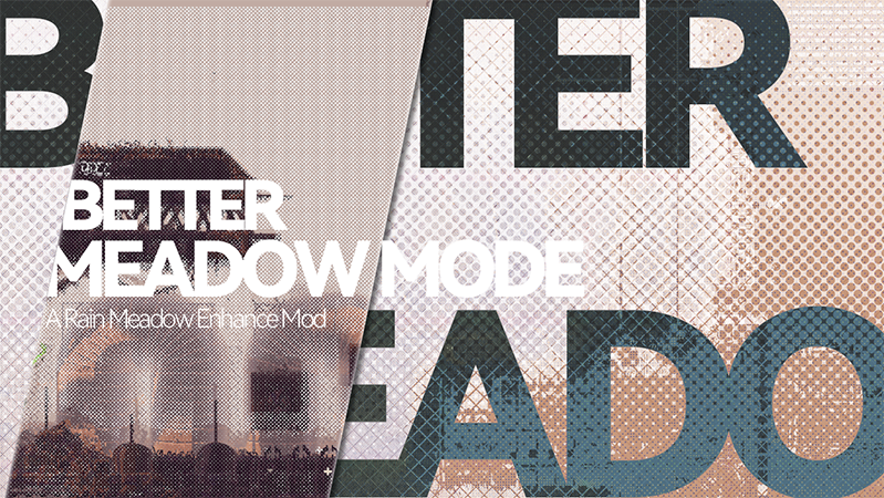 Better Meadow Mode