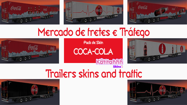 Pack de Skins - Coca-Cola (Mercado de Fretes e Tráfego -Trailers Skins and Traffic)