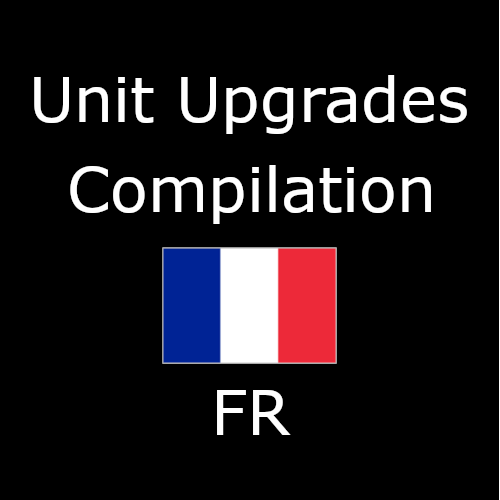 [FR] Unit Upgrades Compilation