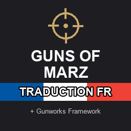 GoM - Guns of Marz - Traduction FR