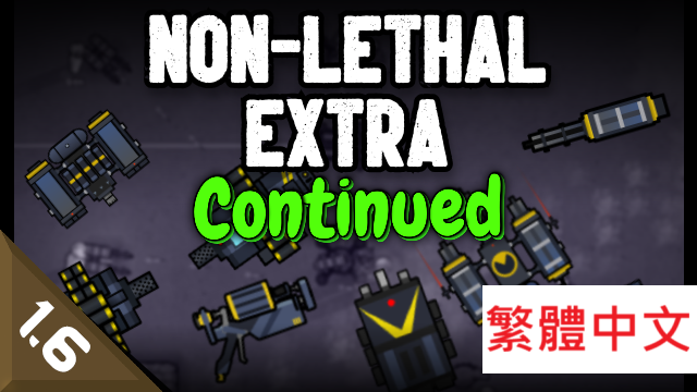 Non-Lethal Extra for Vanilla Expanded-zhTW mod preview for RimWorld