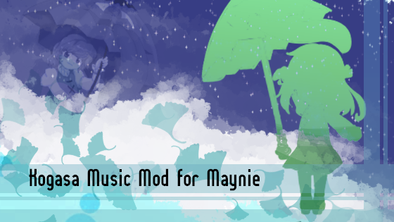 Kogasa Music Mod for Maynie