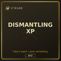 Z'Ware Dismantling XP v1.2 — Build 42 Stable