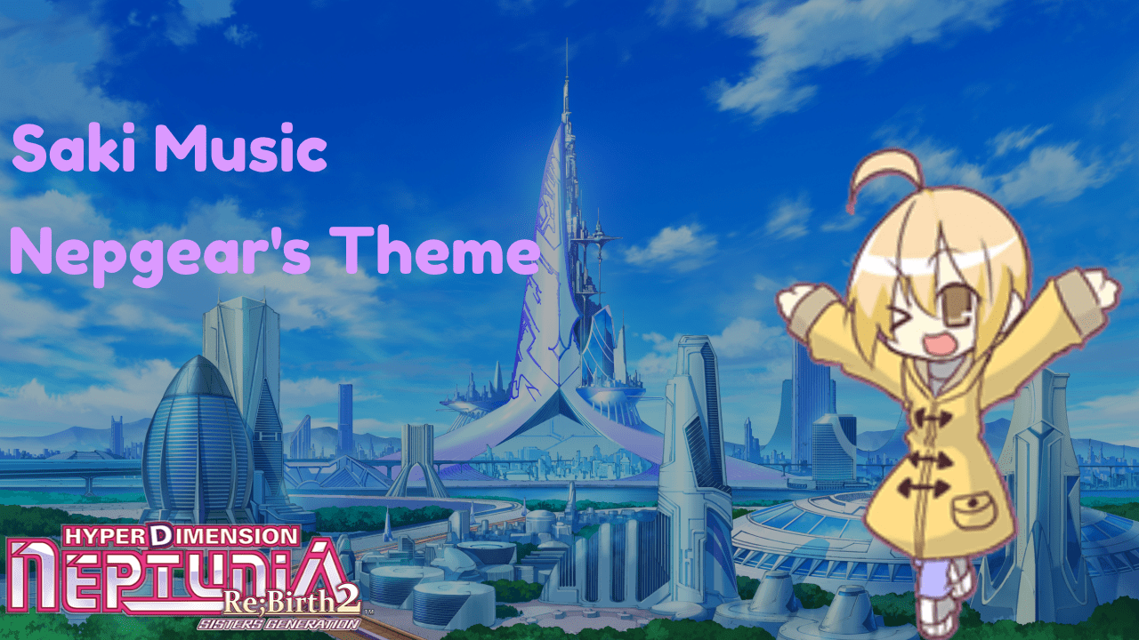 Neptunia series OST - Nepgear's Theme for Saki