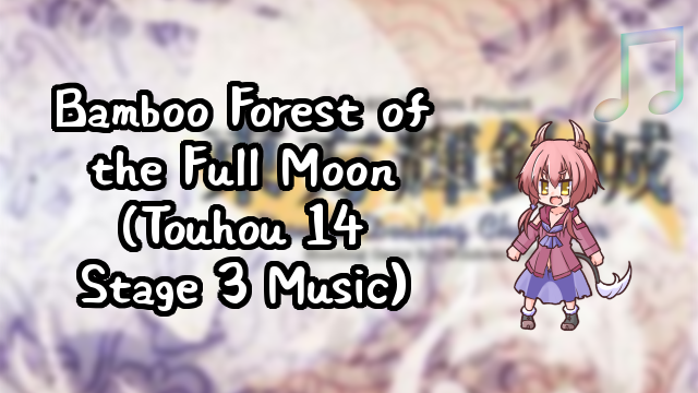 Bamboo Forest of the Full Moon - Teotorratta Theme Replacement