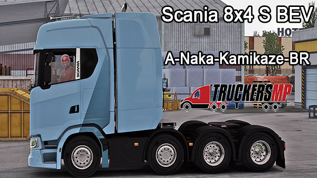 Scania 8X4 S BEV TruckersMP TMP (A-Naka)