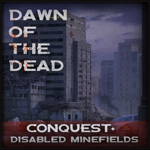 Dawn of the Dead Conquest - Disabled Minefields