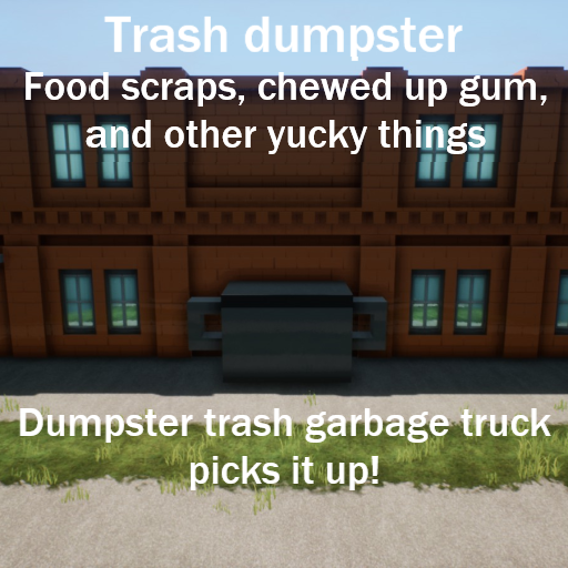 Trash dumpster