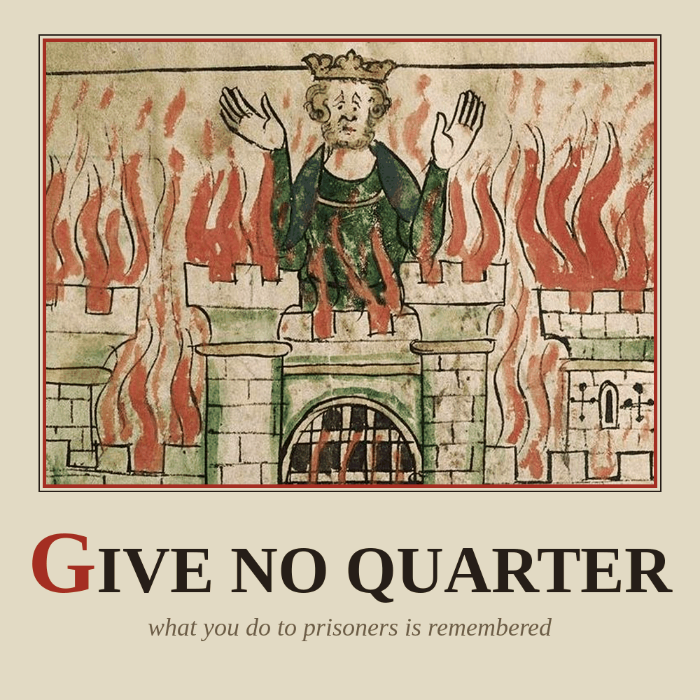Give No Quarter