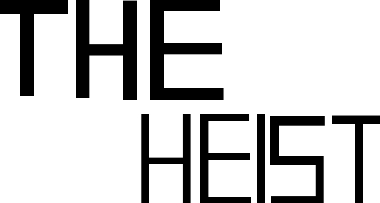 The Heist ( 3 floors corey hard )