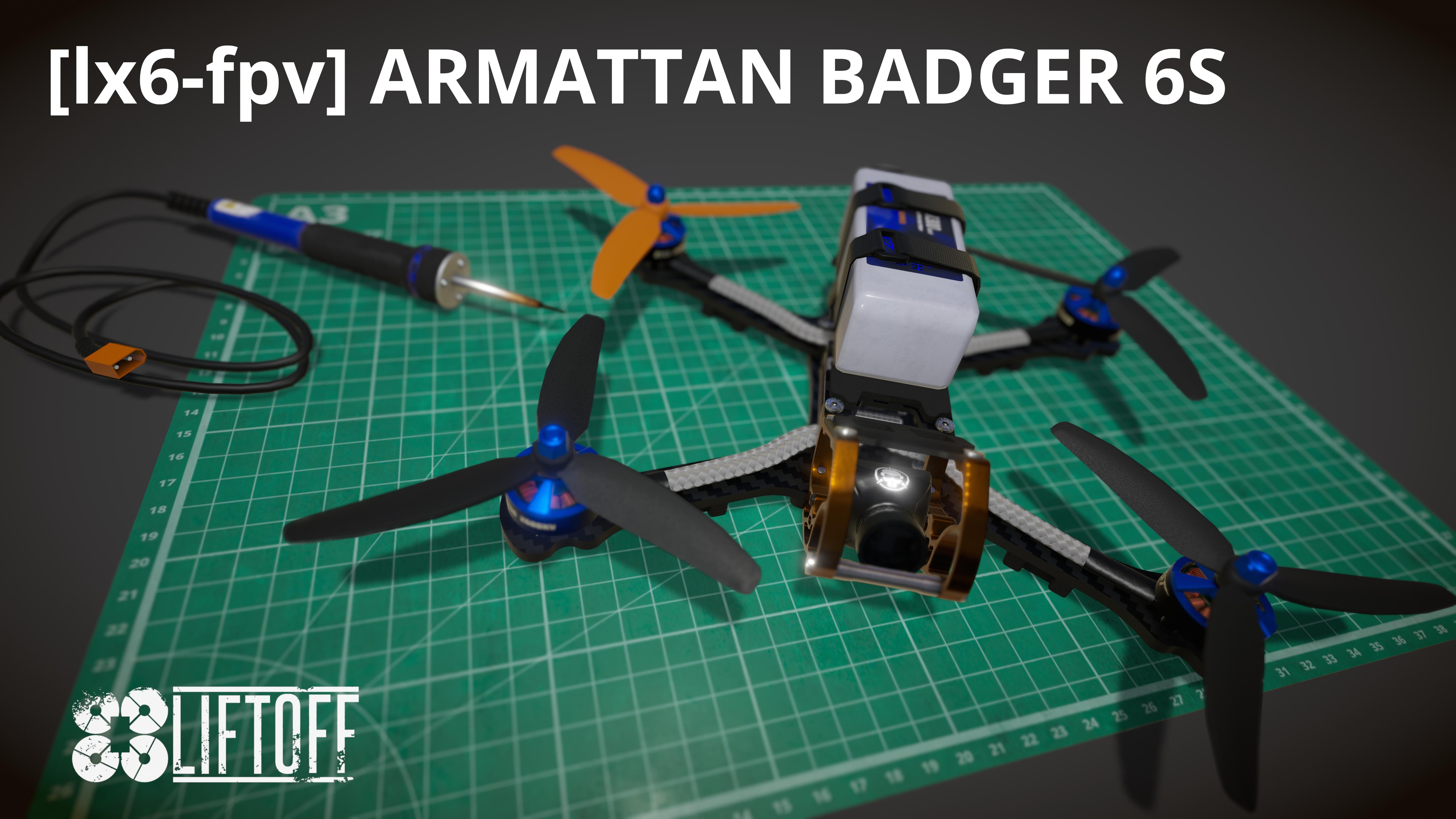 [lx6-fpv] ARMATTAN BADGER 6S