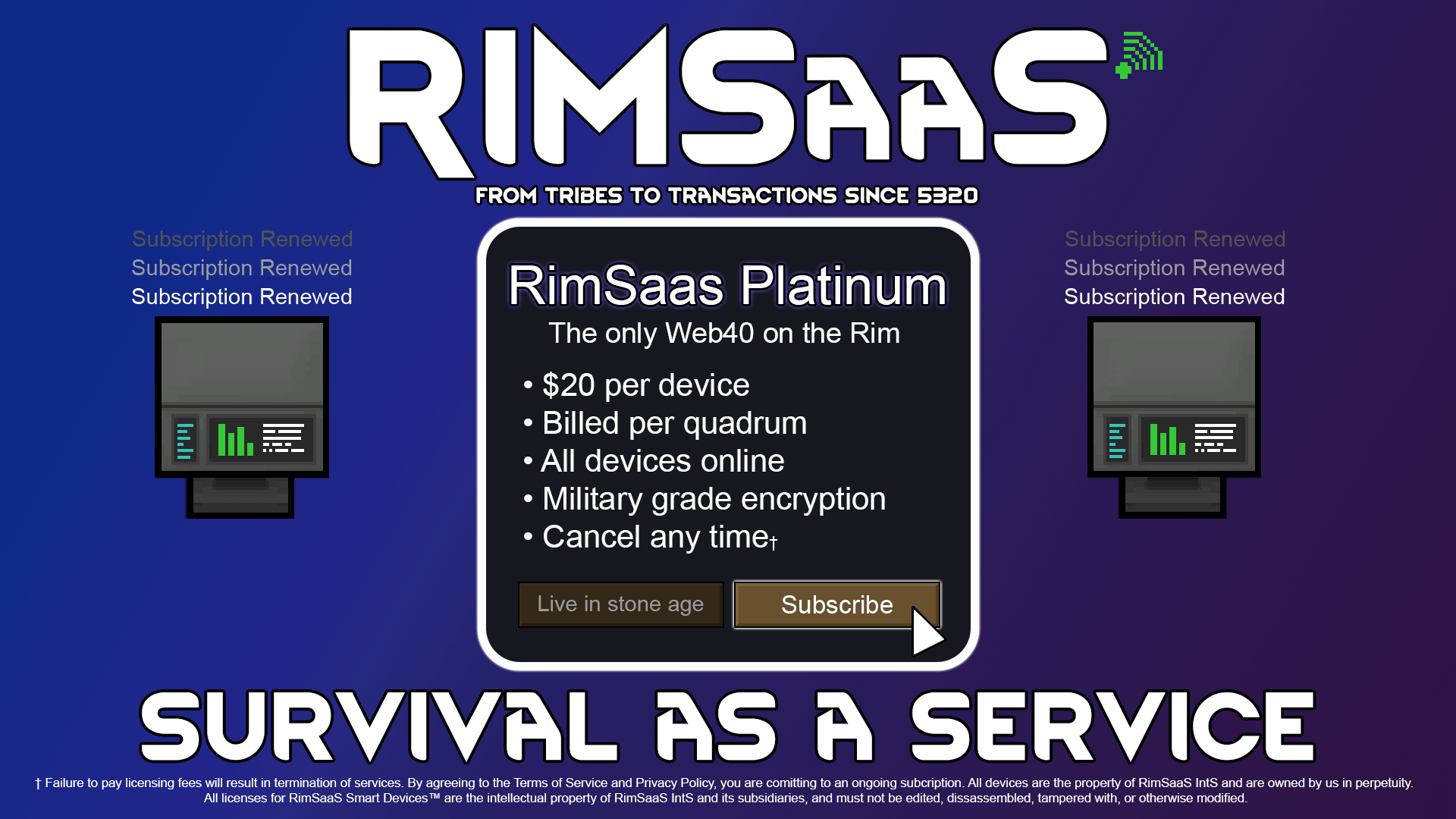 RimSaaS (Survival as a Service)