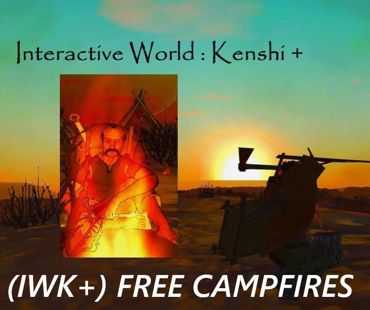 (IWK+) Free Campfires