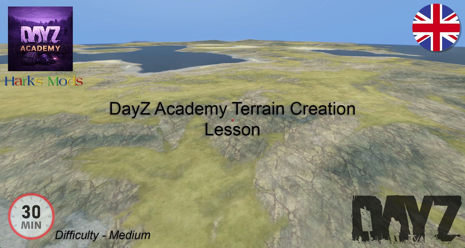 DayZ Academy 2026 Terrain Creation Lesson