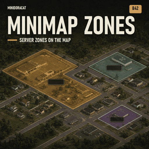Minidoracat MiniMap Zones for B42 – Project Zomboid Mod