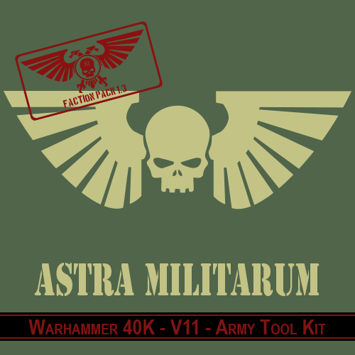 WH40K - 11th - Astra Militarum - Army Tool Kit