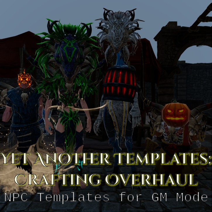Yet Another Templates Mod: Crafting Overhaul Expansion