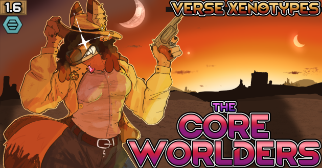 Verse Xenotypes - Core Worlders