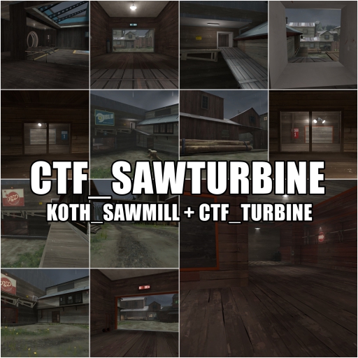 CTF_SAWTURBINE (KOTH_SAWMILL + CTF_TURBINE)