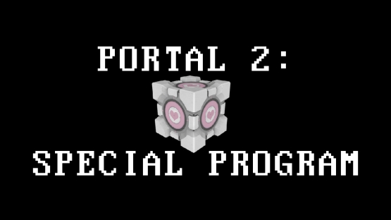 Portal: Special Program (part 1) preview