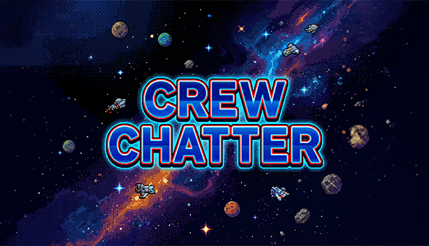 Crew Chatter