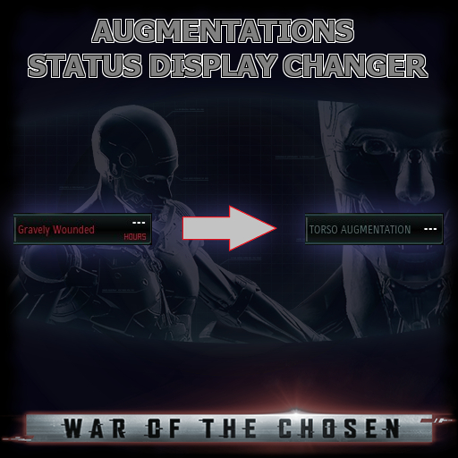 [WOTC] Augments Status Display