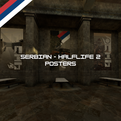 Serbian ( Half - Life 2 / Inspired Posters )