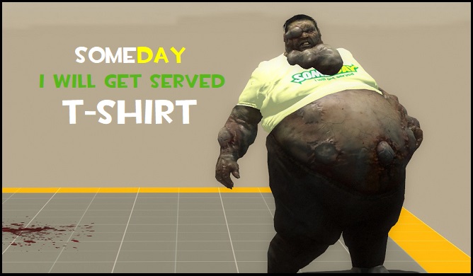 Boomer(L4D1) - Someday i will get served